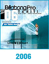 Billabong Pro Teahupoo Contest 2006