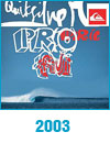 Quiksilver Pro Fiji 2003